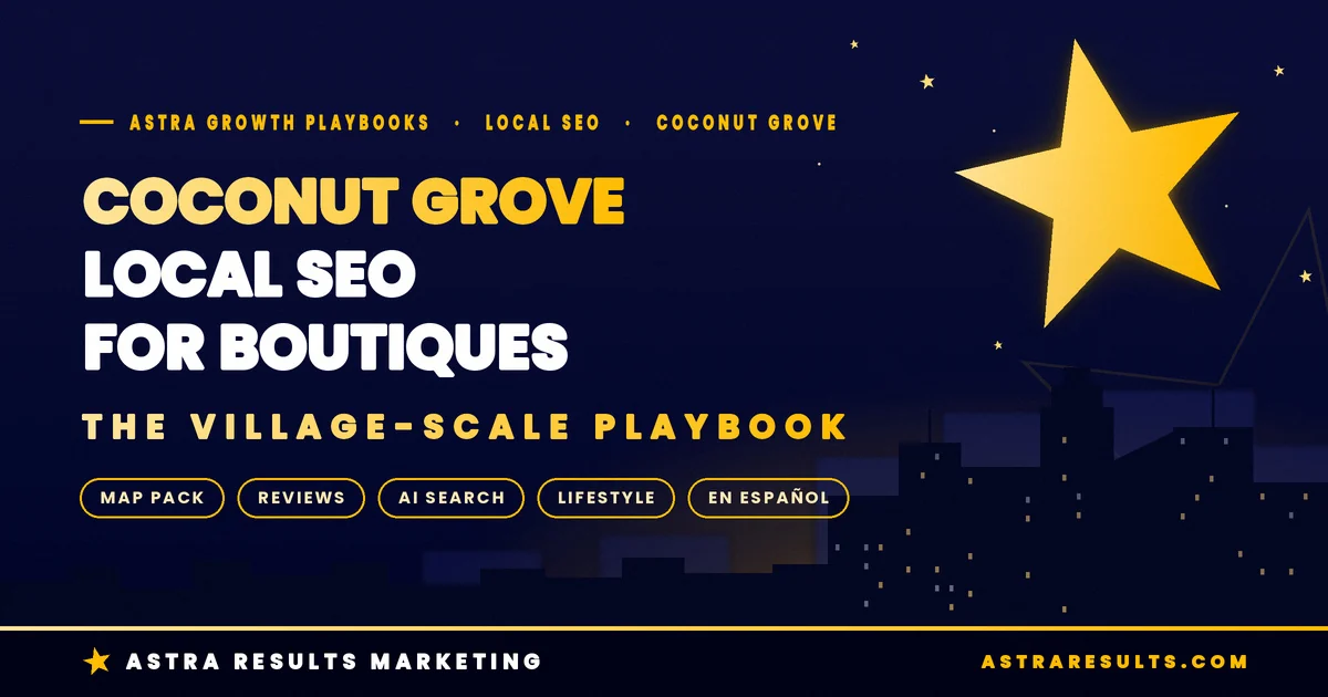 Coconut Grove Local SEO for Boutique Practices