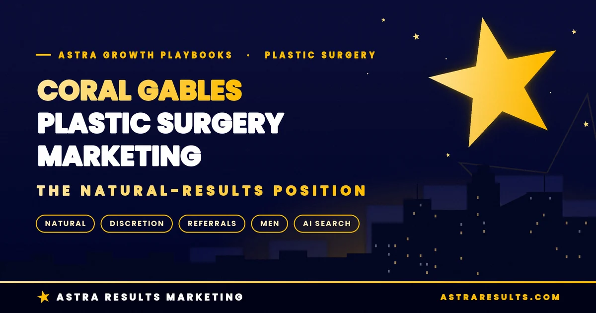 Coral Gables Plastic Surgery Marketing