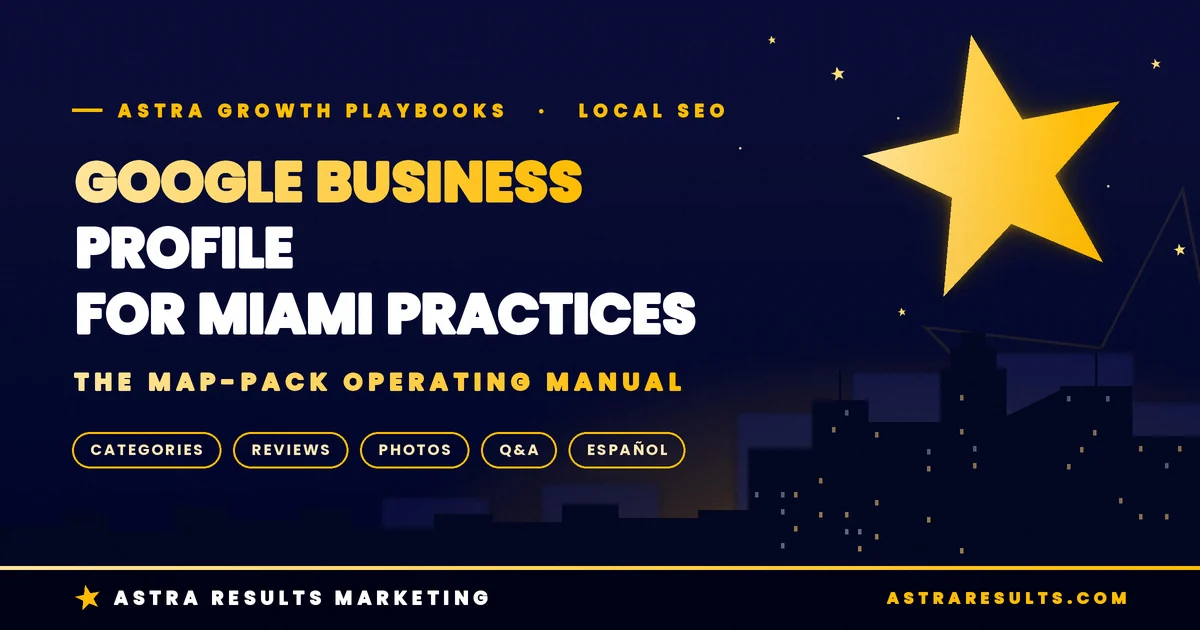 Google Business Profile for Miami Professional Practices