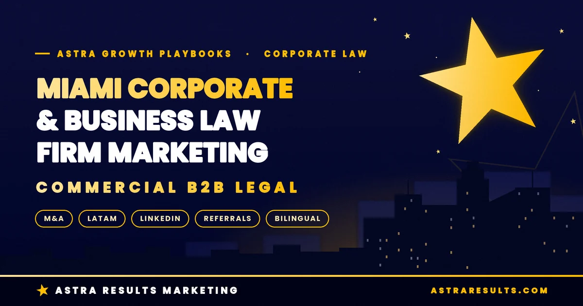 Miami Corporate & Business Law Firm Marketing