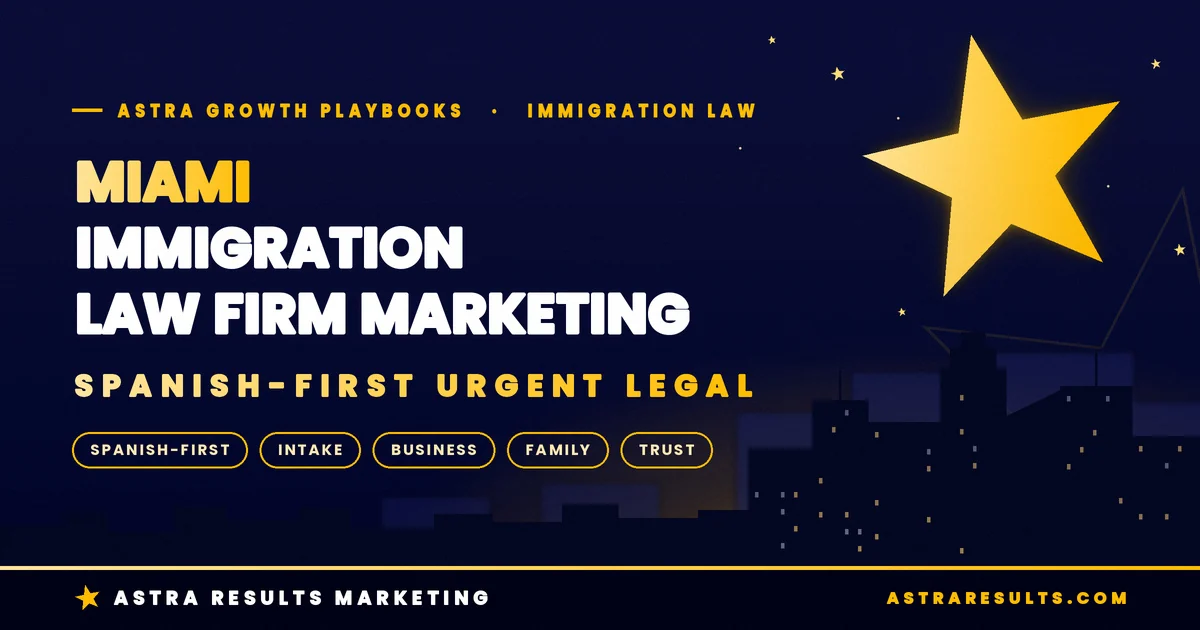 Miami Immigration Law Firm Marketing