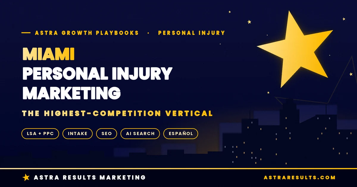 Miami Personal Injury Attorney Marketing: The Highest-Competition Vertical