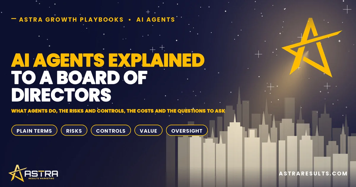AI Agents Explained to a Board of Directors