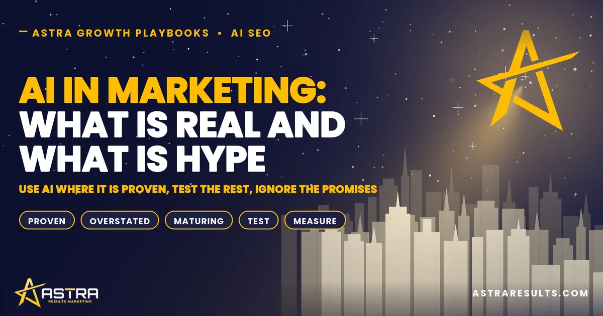 AI in Marketing: What Is Real and What Is Hype