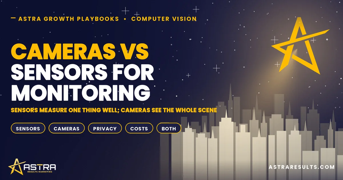 Cameras vs Sensors for Monitoring