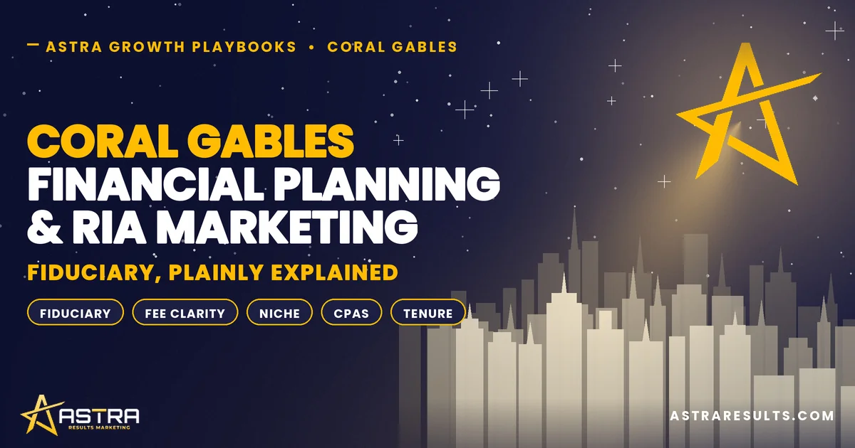 Coral Gables Financial Planning & RIA Marketing