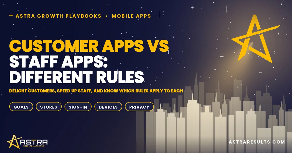 Apps para Clientes vs Apps para Personal: Reglas Distintas