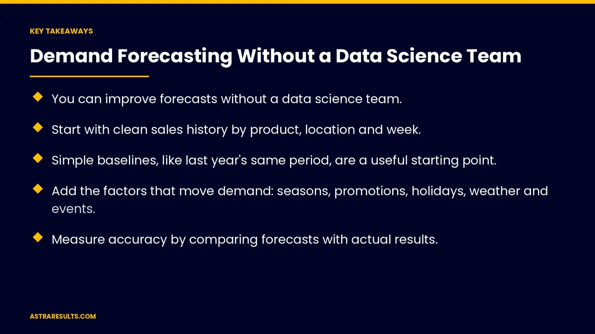 Key takeaways from "Demand Forecasting Without a Data Science Team" &mdash; Astra Results Marketing