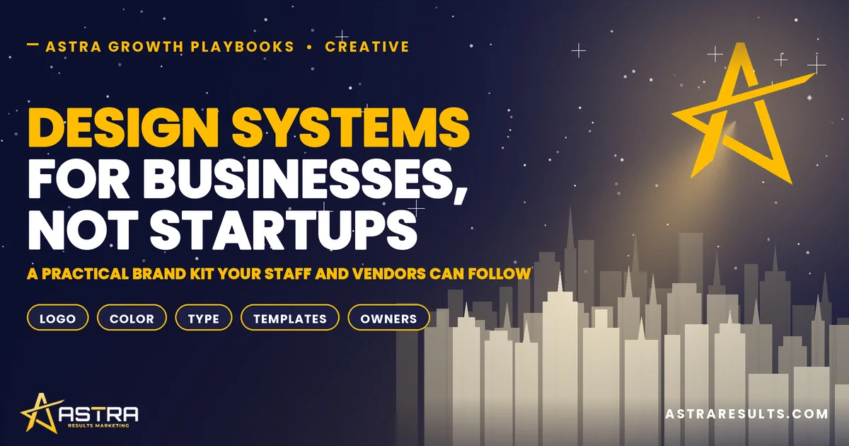 Design Systems for Businesses, Not Startups