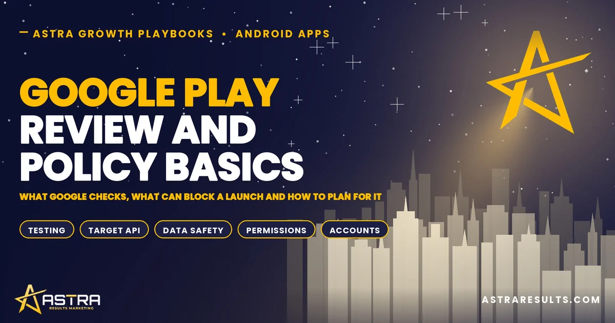 Google Play Review and Policy Basics