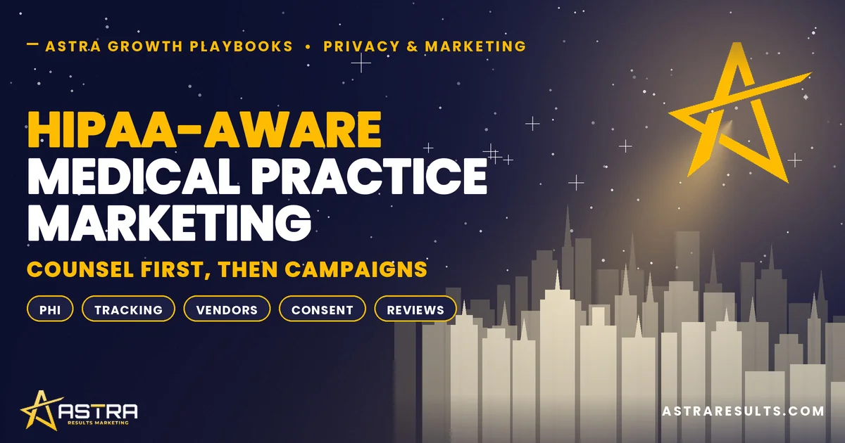 HIPAA-Aware Marketing for Medical Practices