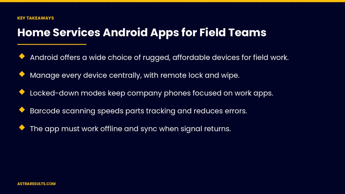 Key takeaways from "Home Services Android Apps for Field Teams" &mdash; Astra Results Marketing