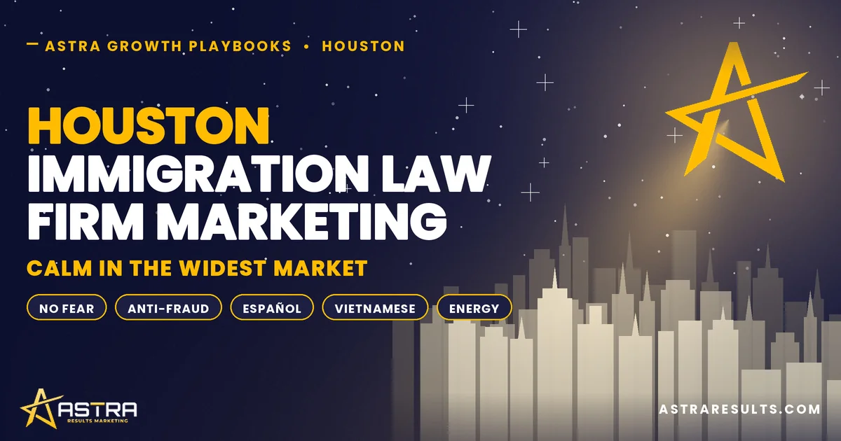 Houston Immigration Law Firm Marketing
