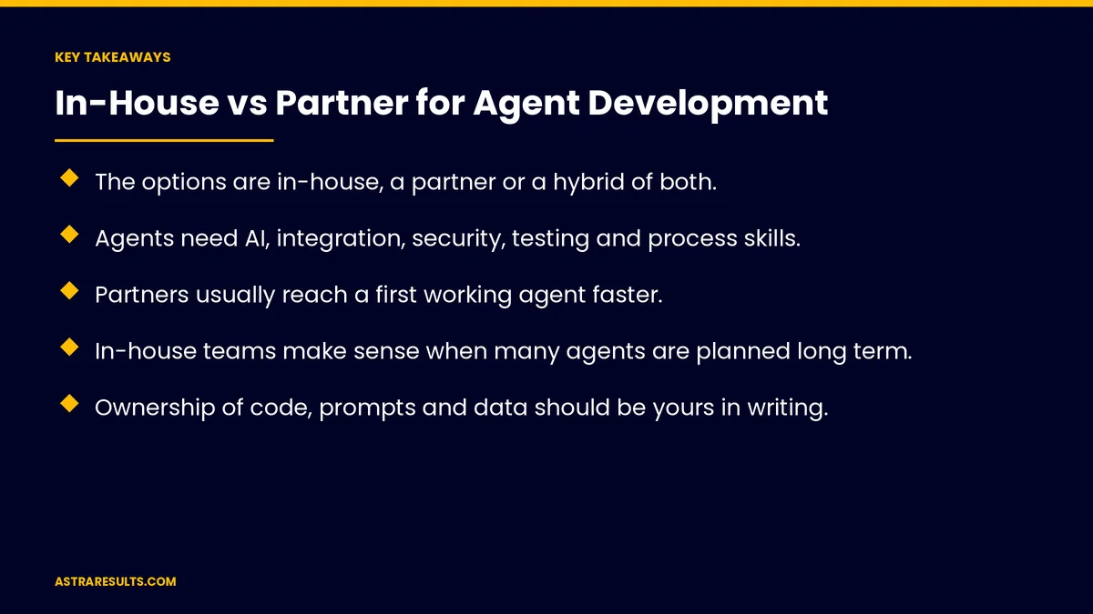 Key takeaways from "In-House vs Partner for Agent Development" &mdash; Astra Results Marketing