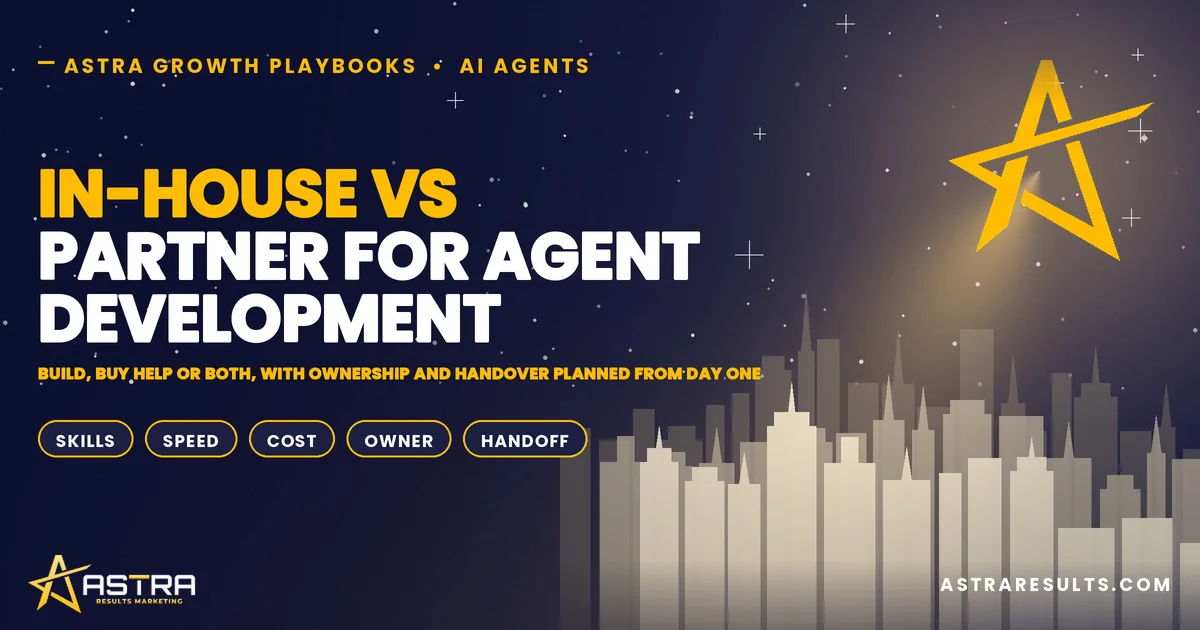 In-House vs Partner for Agent Development
