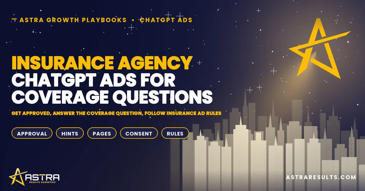 Insurance Agency ChatGPT Ads for Coverage Questions