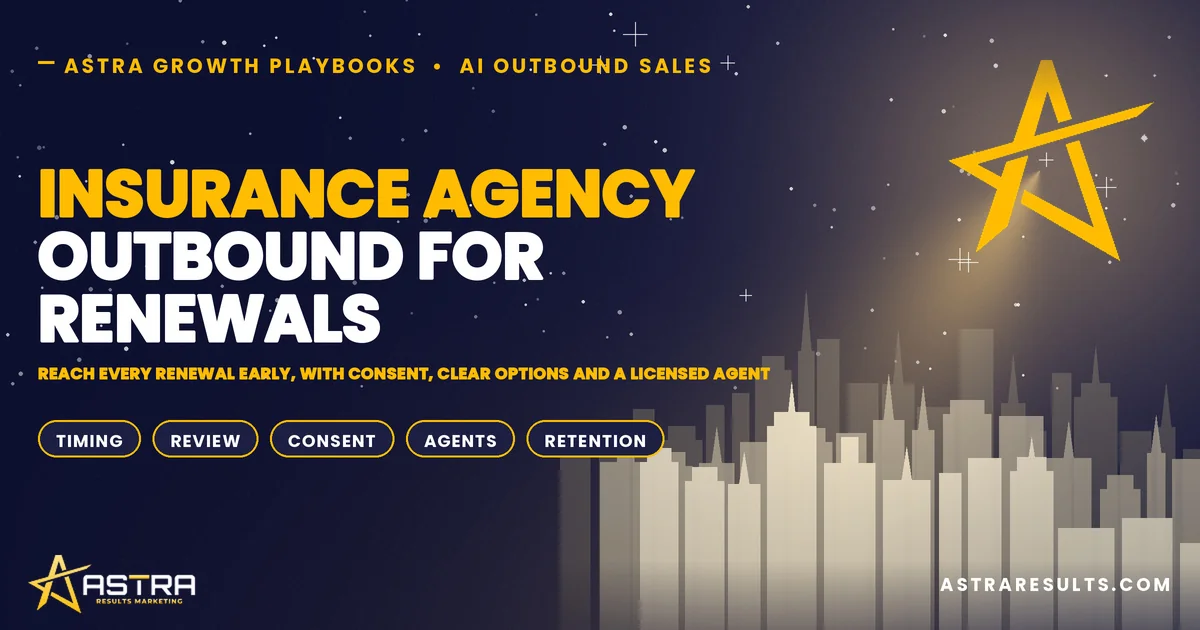 Insurance Agency Outbound for Renewals