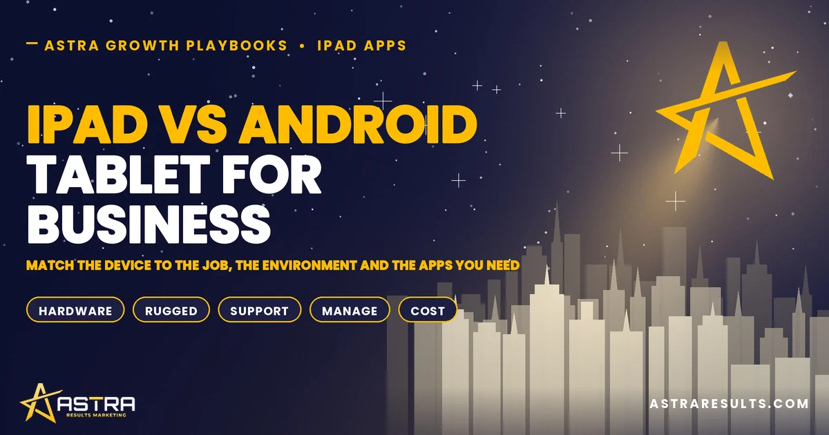 iPad vs Android Tablet for Business