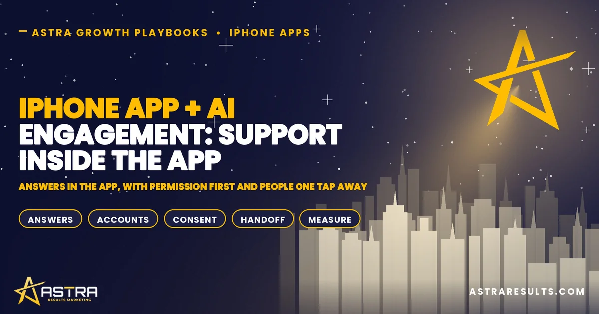 iPhone App + AI Engagement: Support Inside the App