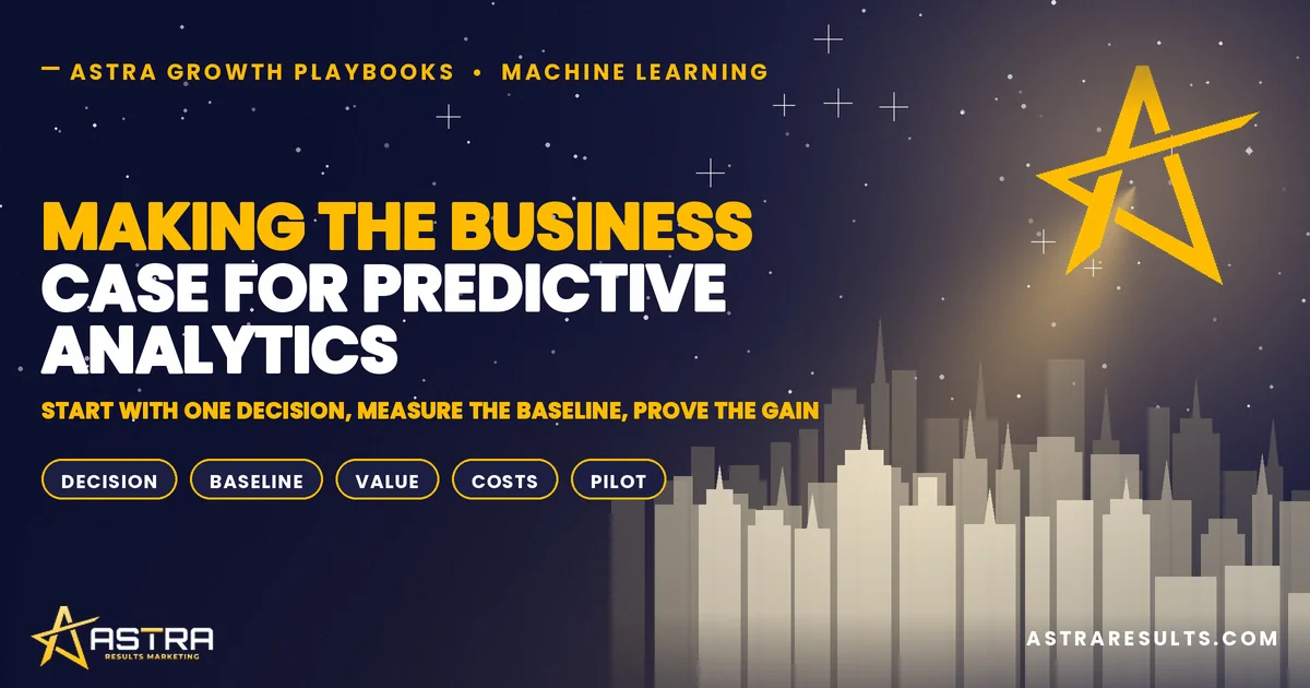Making the Business Case for Predictive Analytics