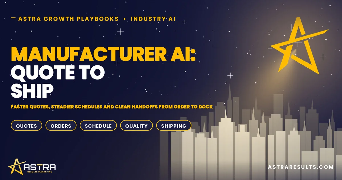 Manufacturer AI: Quote to Ship