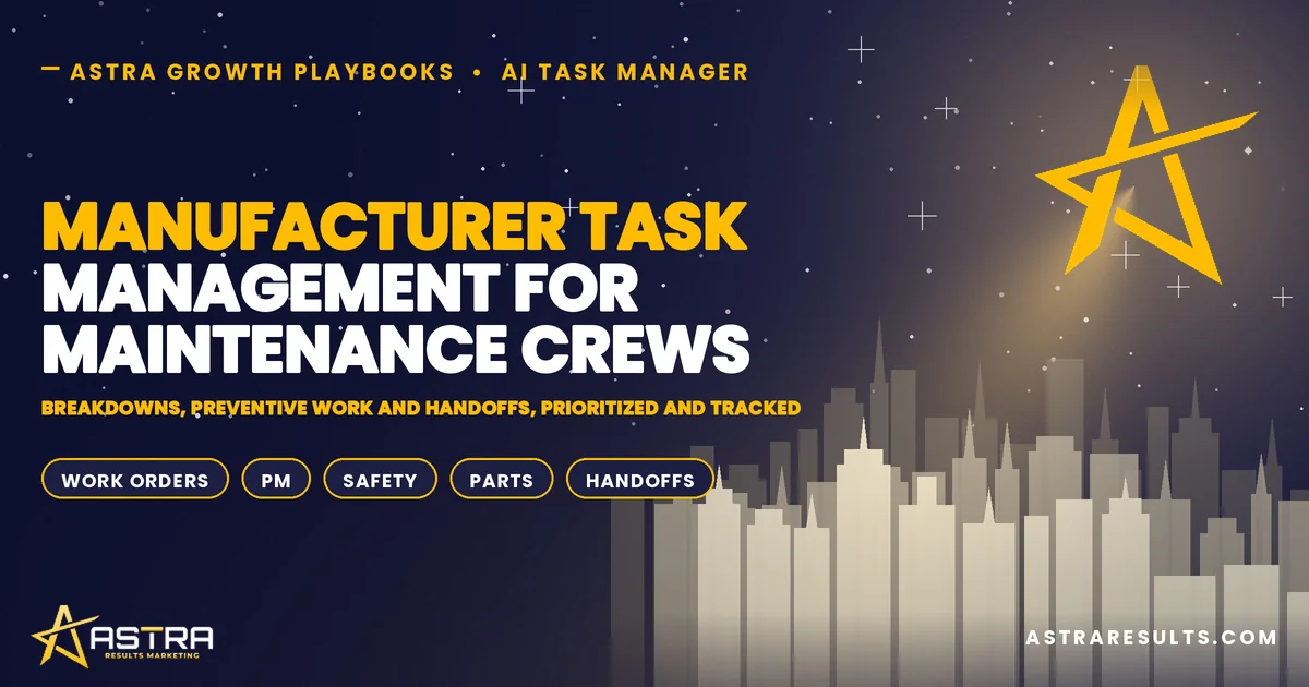 Manufacturer Task Management for Maintenance Crews
