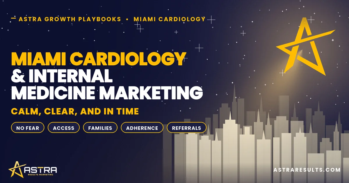 Miami Cardiology & Internal Medicine Marketing