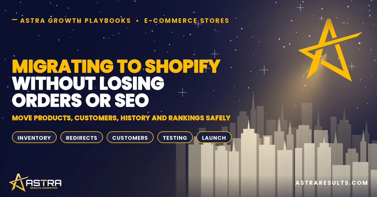 Migrating to Shopify Without Losing Orders or SEO