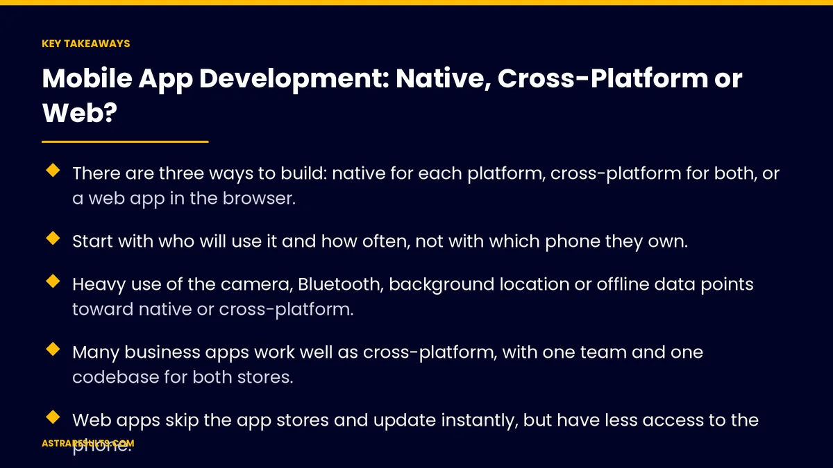 Key takeaways from "Mobile App Development: Native, Cross-Platform or Web?"