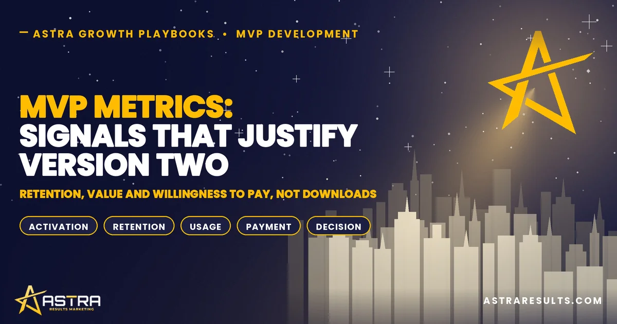 MVP Metrics: Signals That Justify Version Two