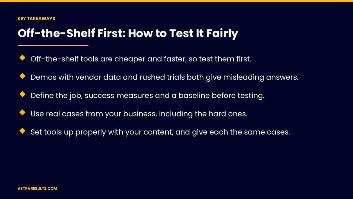Key takeaways from "Off-the-Shelf First: How to Test It Fairly" &mdash; Astra Results Marketing