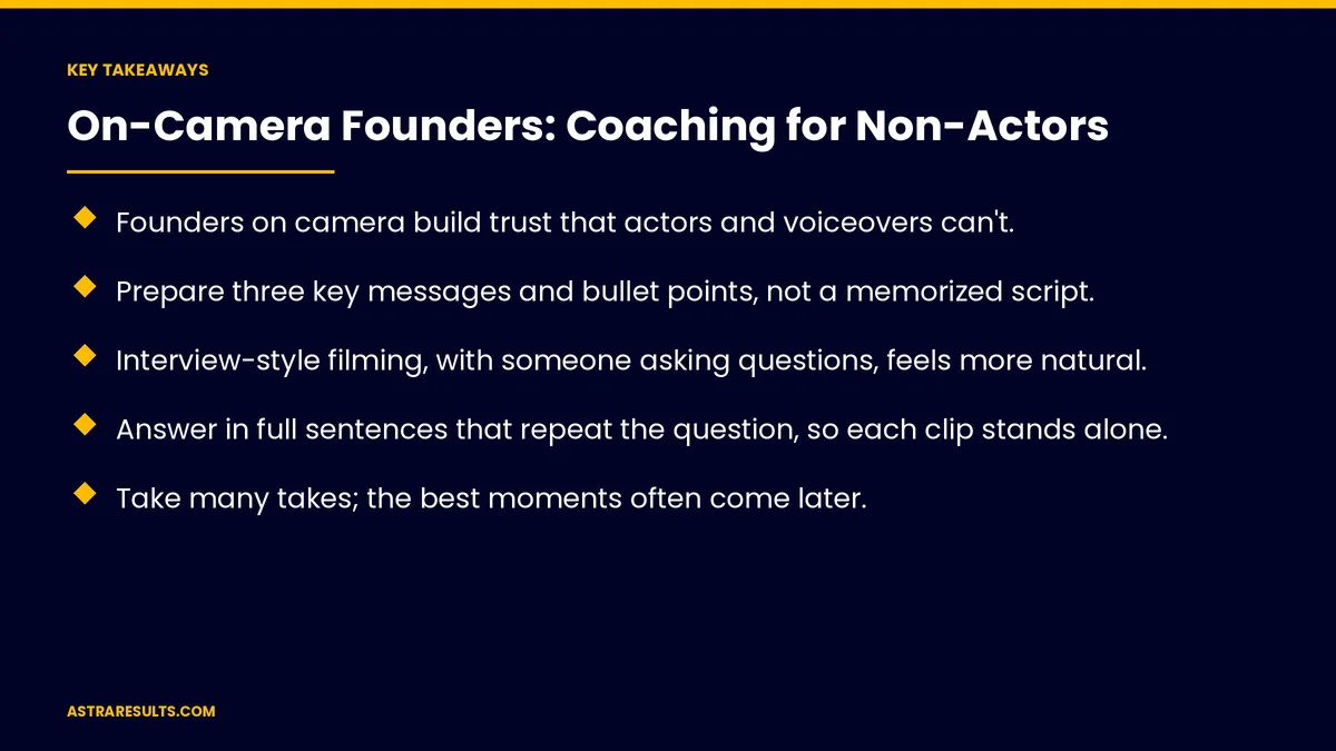 Key takeaways from "On-Camera Founders: Coaching for Non-Actors" &mdash; Astra Results Marketing