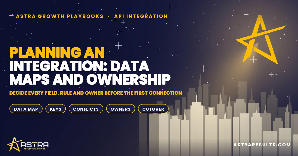 Planning an Integration: Data Maps and Ownership