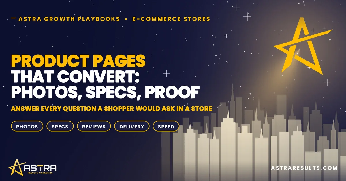 Product Pages That Convert: Photos, Specs, Proof
