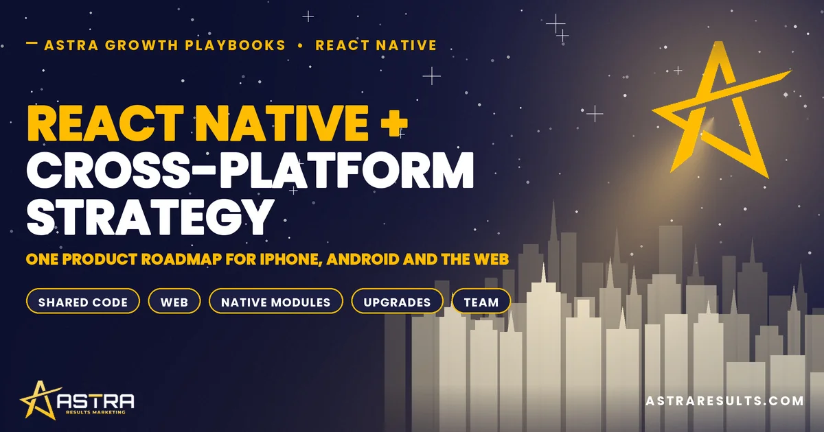 React Native + Cross-Platform Strategy