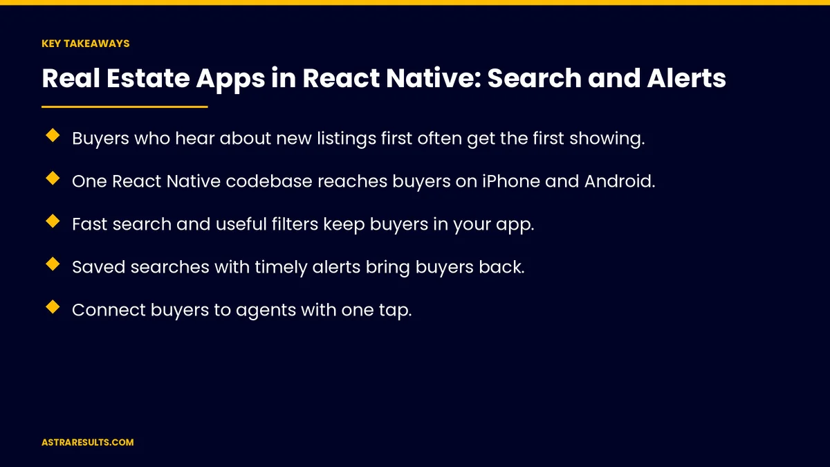 Key takeaways from "Real Estate Apps in React Native: Search and Alerts" &mdash; Astra Results Marketing