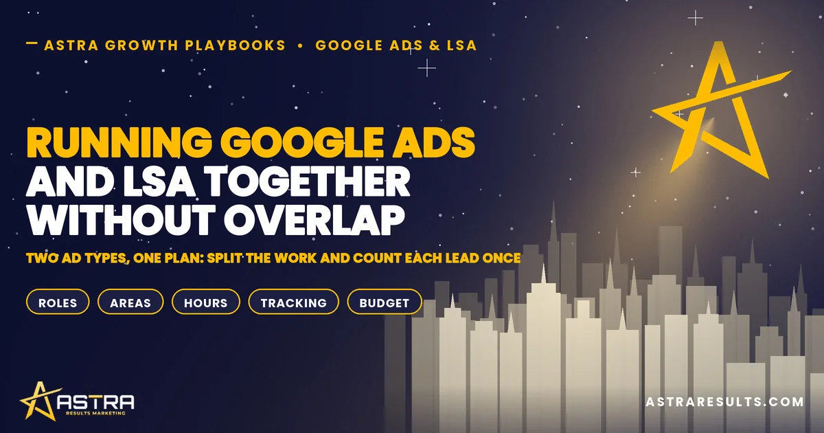 Running Google Ads and LSA Together Without Overlap