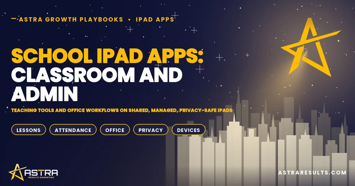 School iPad Apps: Classroom and Admin