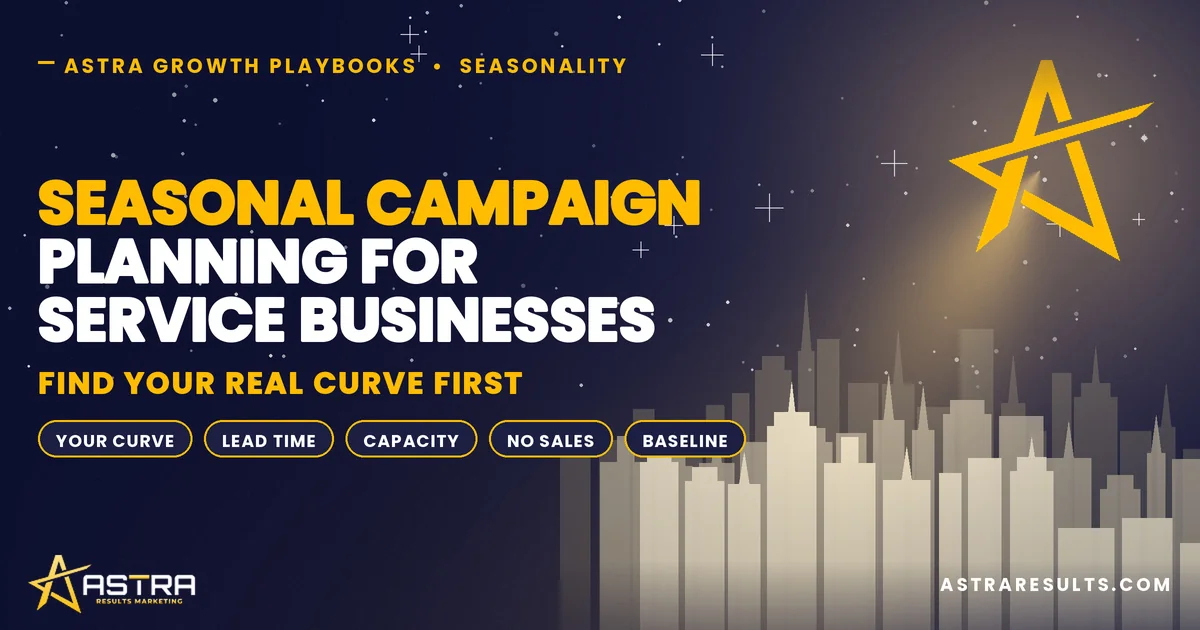 Seasonal Campaign Planning for Service Businesses
