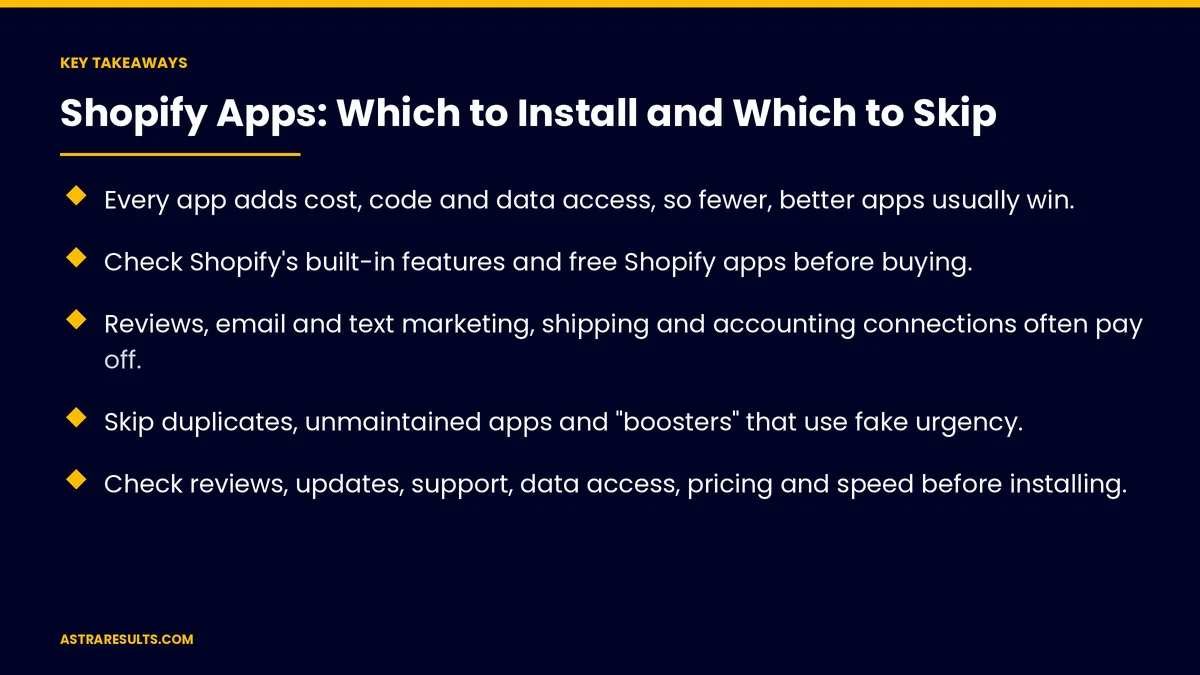 Key takeaways from "Shopify Apps: Which to Install and Which to Skip" &mdash; Astra Results Marketing