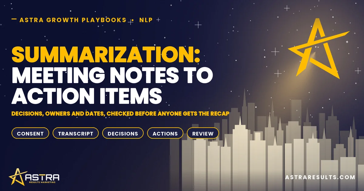 Summarization: Meeting Notes to Action Items