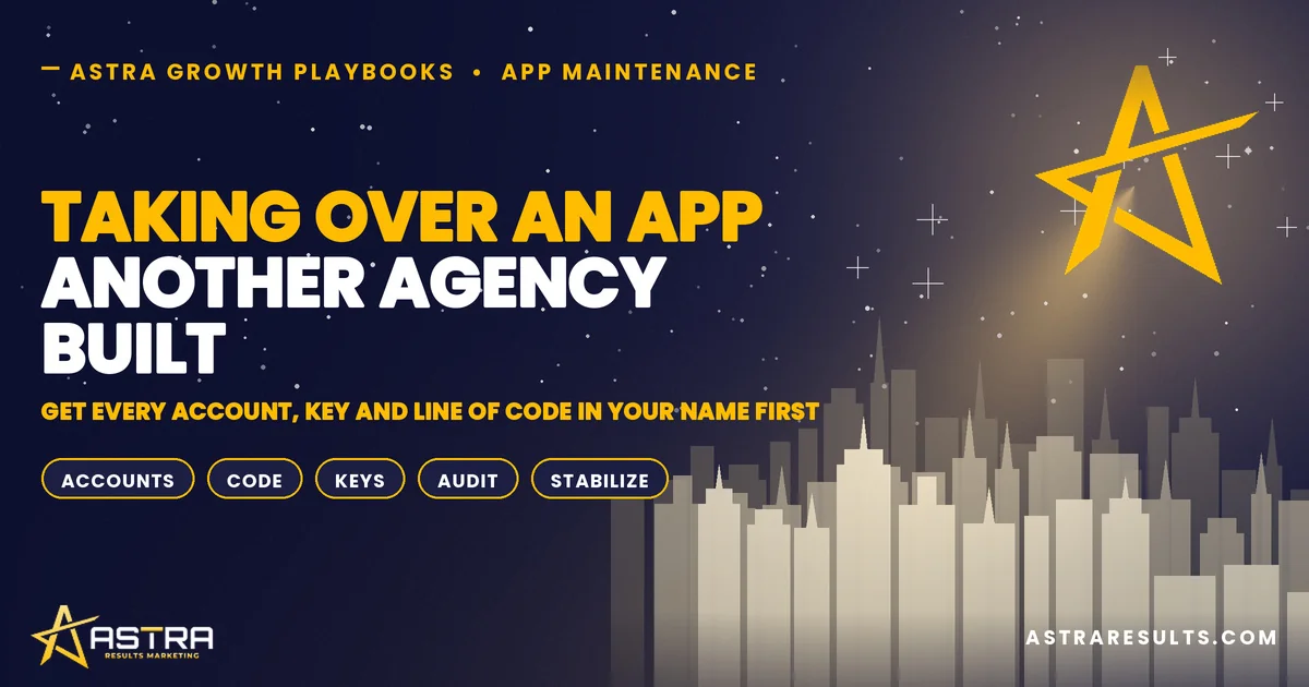 Taking Over an App Another Agency Built