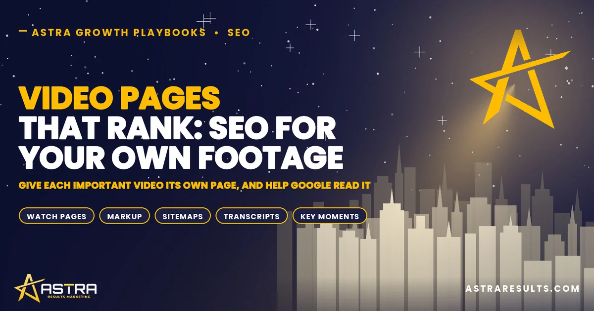 Video Pages That Rank: SEO for Your Own Footage