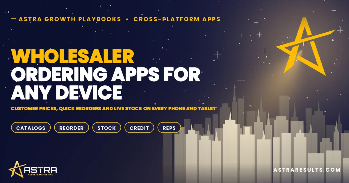 Wholesaler Ordering Apps for Any Device