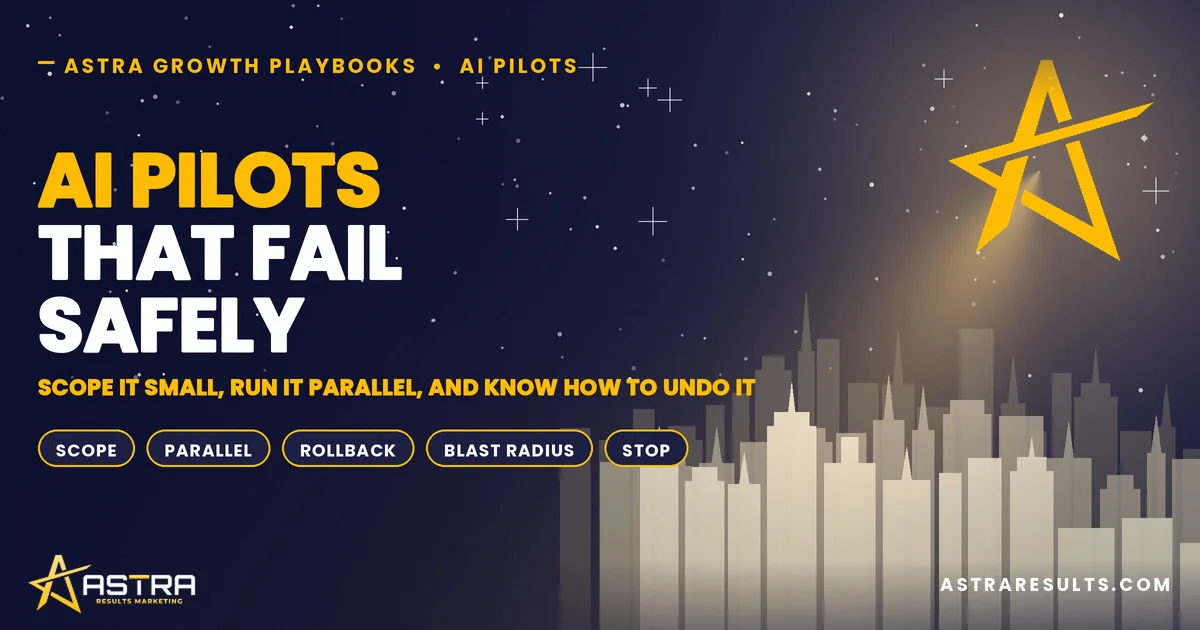 AI Pilots That Fail Safely: Scope and Rollback