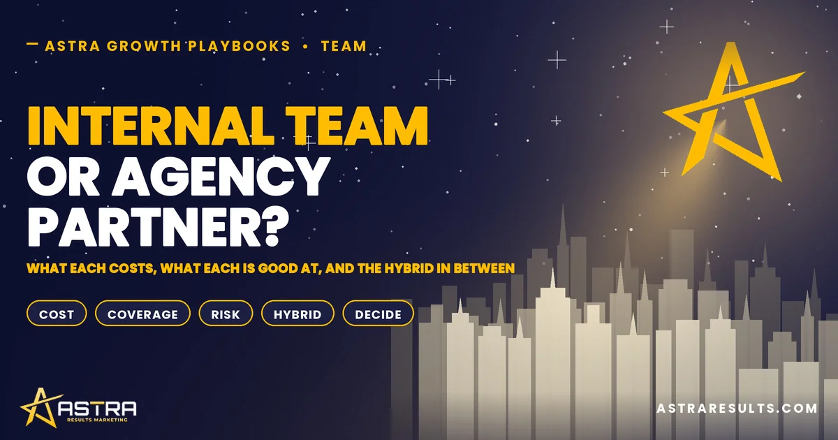 Building an Internal Marketing Team vs Partnering