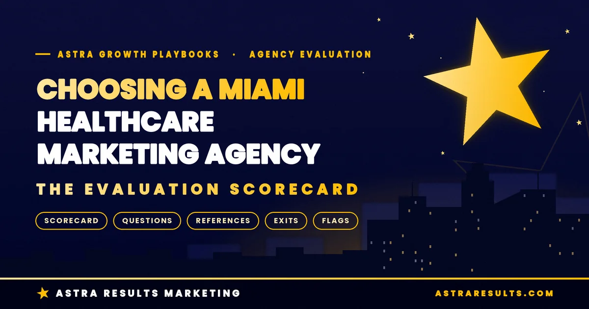 Choosing a Miami Healthcare Marketing Agency: Evaluation Framework