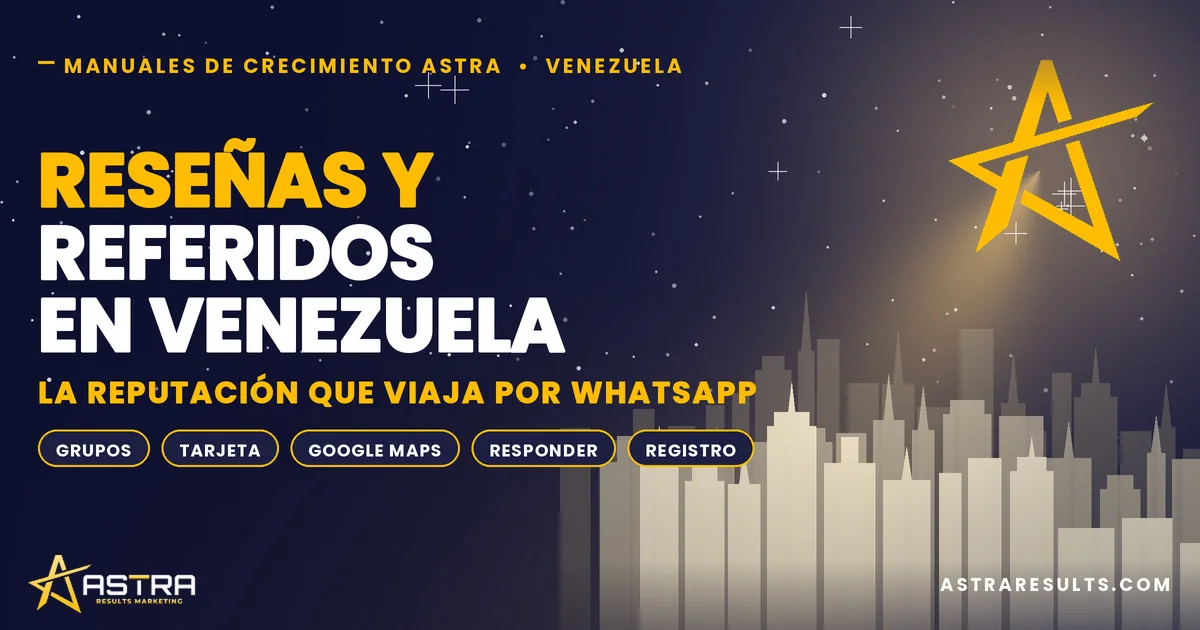 Reseñas y Referidos: La Reputación en WhatsApp