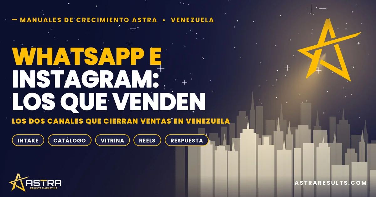 WhatsApp e Instagram: Los Canales que Venden