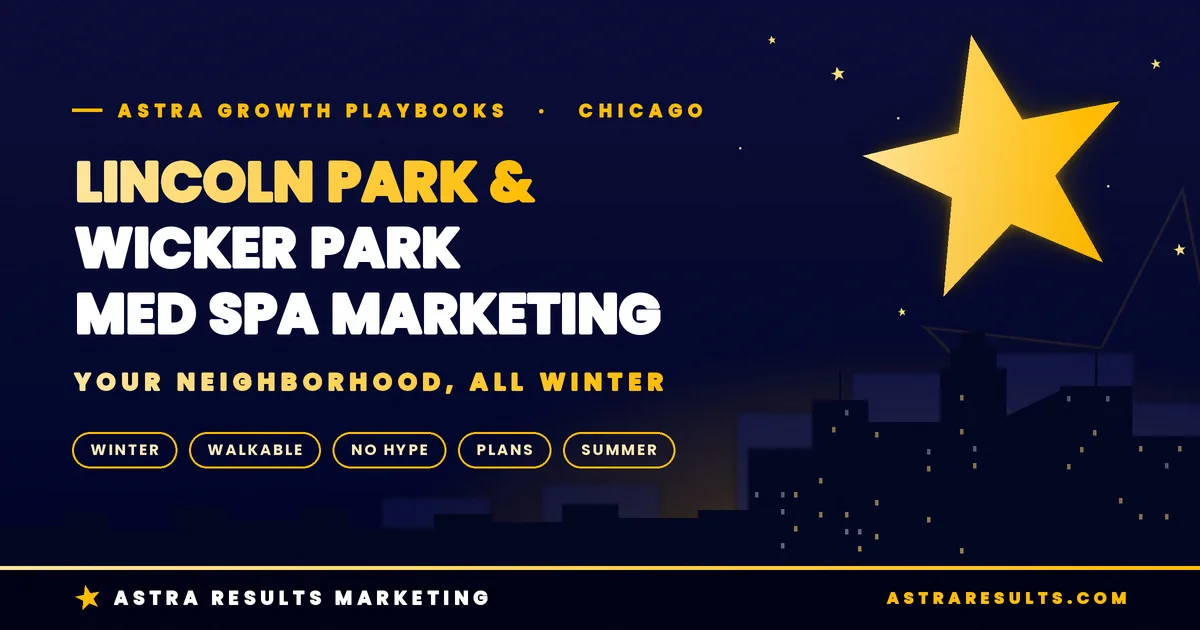 Lincoln Park & Wicker Park Med Spa Marketing